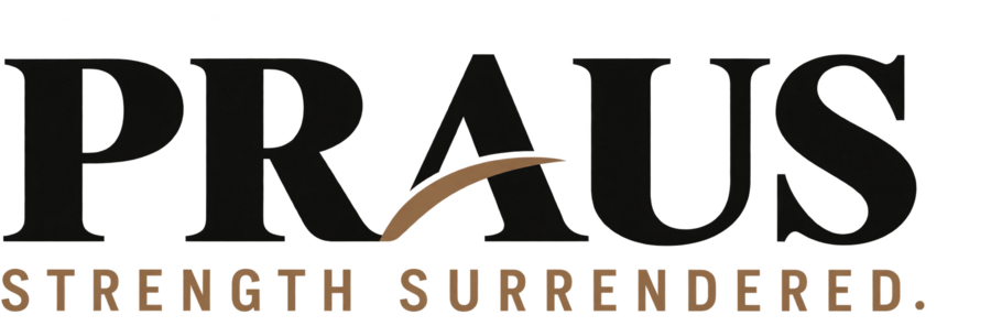 PRAUS — Strength Surrendered